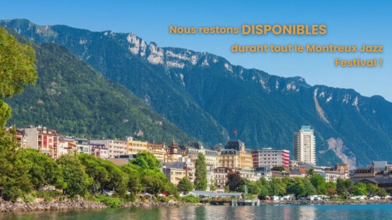 Photo de Montreux avec l'inscription NOUS RESTONS DISPONIBLES PENDANT LE MONTREUX JAZZ FESTIVAL